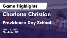 Charlotte Christian  vs Providence Day School Game Highlights - Jan. 12, 2023