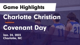 Charlotte Christian  vs Covenant Day  Game Highlights - Jan. 24, 2023