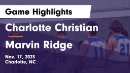 Charlotte Christian  vs Marvin Ridge  Game Highlights - Nov. 17, 2023