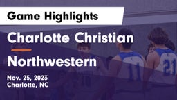 Charlotte Christian  vs Northwestern  Game Highlights - Nov. 25, 2023