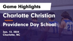 Charlotte Christian  vs Providence Day School Game Highlights - Jan. 12, 2024