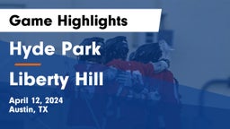 Hyde Park  vs Liberty Hill Game Highlights - April 12, 2024