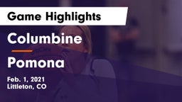 Columbine  vs Pomona  Game Highlights - Feb. 1, 2021