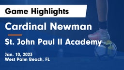 Cardinal Newman   vs St. John Paul II Academy Game Highlights - Jan. 10, 2023