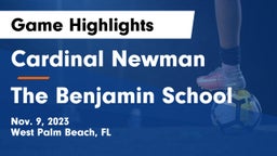 Cardinal Newman   vs The Benjamin School Game Highlights - Nov. 9, 2023