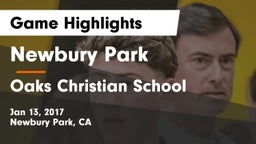 Newbury Park  vs Oaks Christian School Game Highlights - Jan 13, 2017