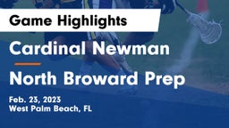 Cardinal Newman   vs North Broward Prep  Game Highlights - Feb. 23, 2023