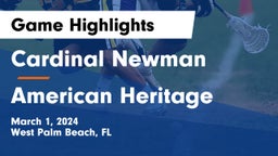 Cardinal Newman   vs American Heritage  Game Highlights - March 1, 2024