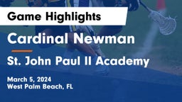Cardinal Newman   vs St. John Paul II Academy Game Highlights - March 5, 2024