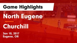 North Eugene  vs Churchill  Game Highlights - Jan 10, 2017