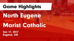 North Eugene  vs Marist Catholic  Game Highlights - Jan 17, 2017