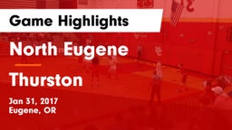 North Eugene  vs Thurston  Game Highlights - Jan 31, 2017