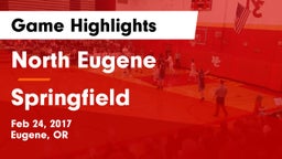 North Eugene  vs Springfield Game Highlights - Feb 24, 2017