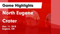 North Eugene  vs Crater  Game Highlights - Dec. 11, 2018