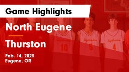 North Eugene  vs Thurston  Game Highlights - Feb. 14, 2023