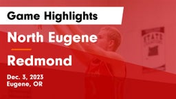 North Eugene  vs Redmond  Game Highlights - Dec. 3, 2023