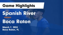 Spanish River  vs Boca Raton  Game Highlights - March 7, 2024