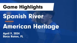 Spanish River  vs American Heritage Game Highlights - April 9, 2024