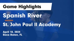 Spanish River  vs St. John Paul II Academy Game Highlights - April 18, 2024