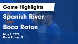 Spanish River  vs Boca Raton  Game Highlights - May 2, 2024