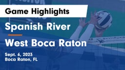 Spanish River  vs West Boca Raton  Game Highlights - Sept. 6, 2023