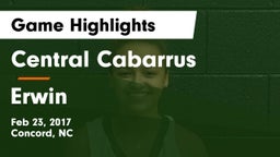 Central Cabarrus  vs Erwin  Game Highlights - Feb 23, 2017