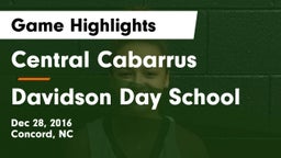 Central Cabarrus  vs Davidson Day School Game Highlights - Dec 28, 2016