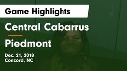 Central Cabarrus  vs Piedmont  Game Highlights - Dec. 21, 2018