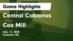 Central Cabarrus  vs Cox Mill  Game Highlights - Feb. 11, 2020