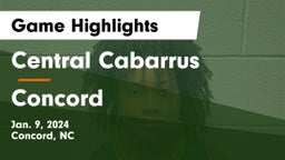 Central Cabarrus  vs Concord  Game Highlights - Jan. 9, 2024