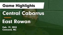 Central Cabarrus  vs East Rowan  Game Highlights - Feb. 19, 2024