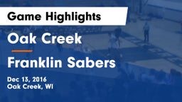 Oak Creek  vs Franklin Sabers Game Highlights - Dec 13, 2016