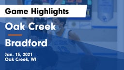 Oak Creek  vs Bradford  Game Highlights - Jan. 15, 2021