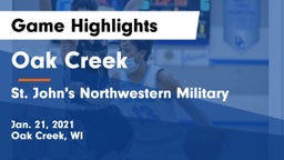 Oak Creek  vs St. John's Northwestern Military  Game Highlights - Jan. 21, 2021