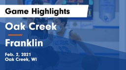 Oak Creek  vs Franklin  Game Highlights - Feb. 2, 2021