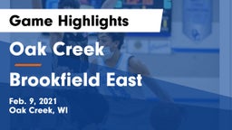 Oak Creek  vs Brookfield East  Game Highlights - Feb. 9, 2021