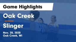 Oak Creek  vs Slinger  Game Highlights - Nov. 28, 2020