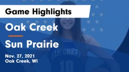 Oak Creek  vs Sun Prairie Game Highlights - Nov. 27, 2021