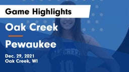 Oak Creek  vs Pewaukee  Game Highlights - Dec. 29, 2021