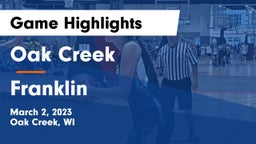 Oak Creek  vs Franklin  Game Highlights - March 2, 2023