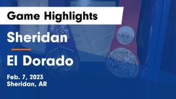 Sheridan  vs El Dorado  Game Highlights - Feb. 7, 2023