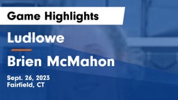 Ludlowe  vs Brien McMahon  Game Highlights - Sept. 26, 2023
