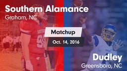 Matchup: Southern Alamance vs. Dudley  2016