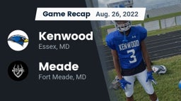 Recap: Kenwood  vs. Meade  2022