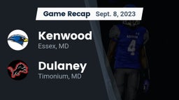 Recap: Kenwood  vs. Dulaney  2023