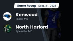 Recap: Kenwood  vs. North Harford  2023