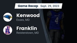 Recap: Kenwood  vs. Franklin  2023