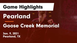 Pearland  vs Goose Creek Memorial  Game Highlights - Jan. 9, 2021