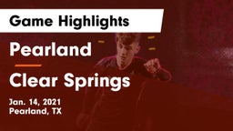 Pearland  vs Clear Springs  Game Highlights - Jan. 14, 2021
