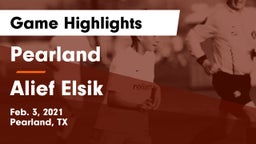 Pearland  vs Alief Elsik  Game Highlights - Feb. 3, 2021